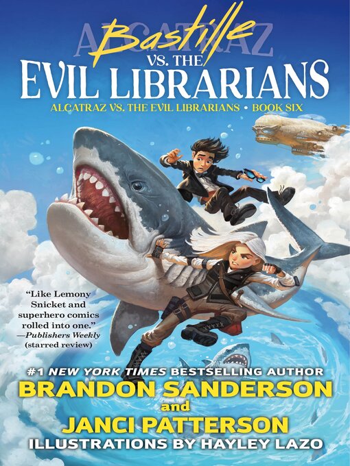 Title details for Bastille vs. the Evil Librarians by Brandon Sanderson - Available